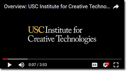 Overview: USC Institute for Creative Technologies